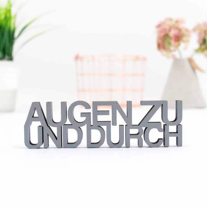 Dekoschriftzug Augen zu und durch main product photo