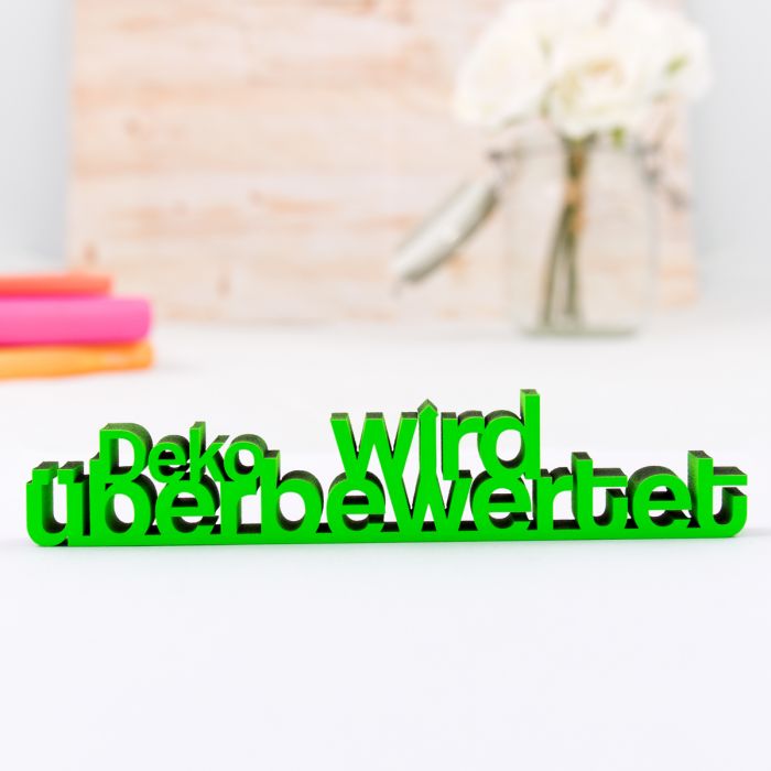 Dekoschriftzug Deko wird überbewertet main product photo