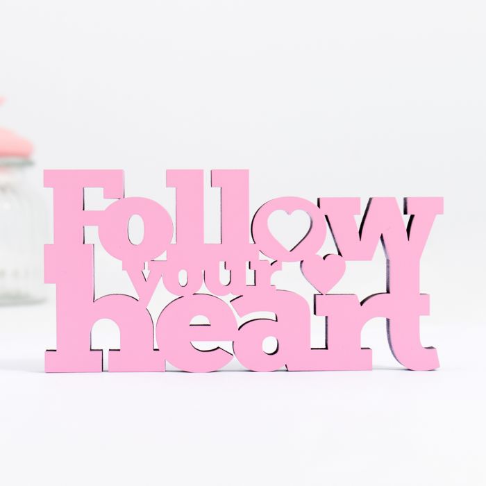 Dekoschriftzug follow your heart main product photo