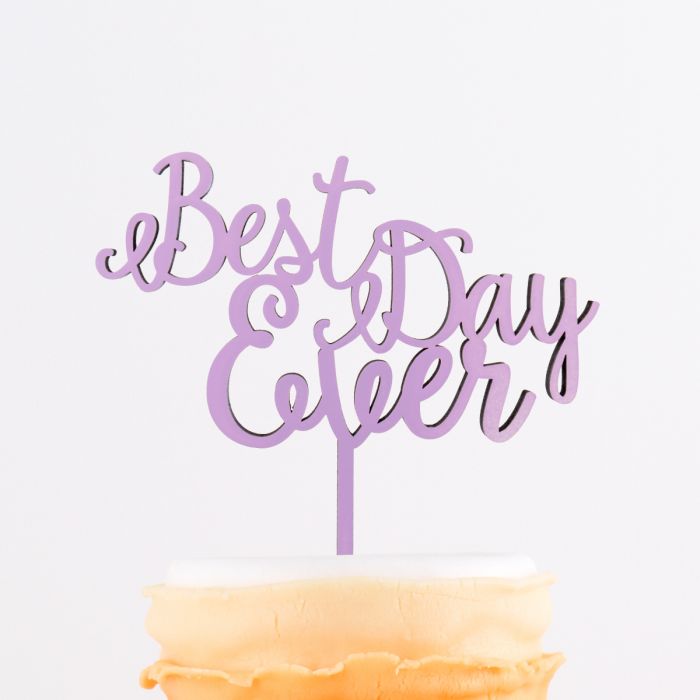 Cake Topper Best Day Ever main product photo