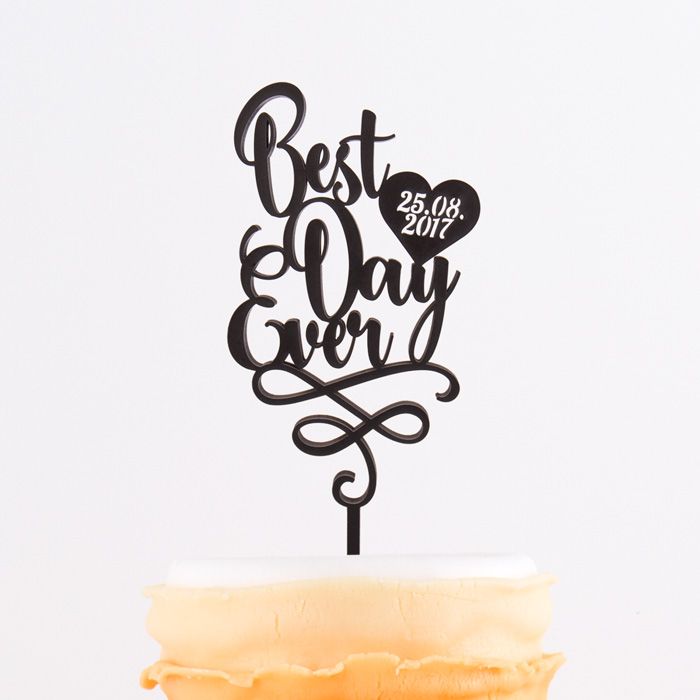 Cake Topper Best day ever mit Datum main product photo