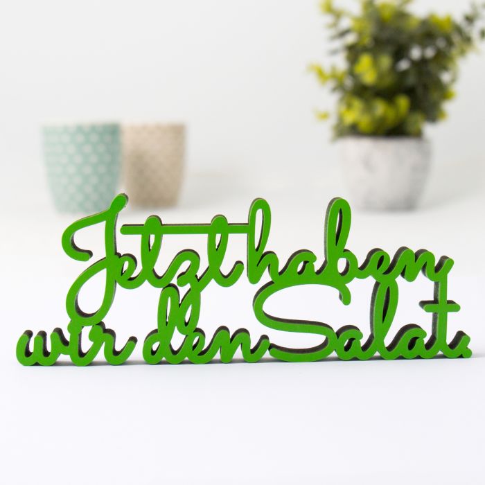 Dekoschriftzug Jetzt haben wir den Salat main product photo